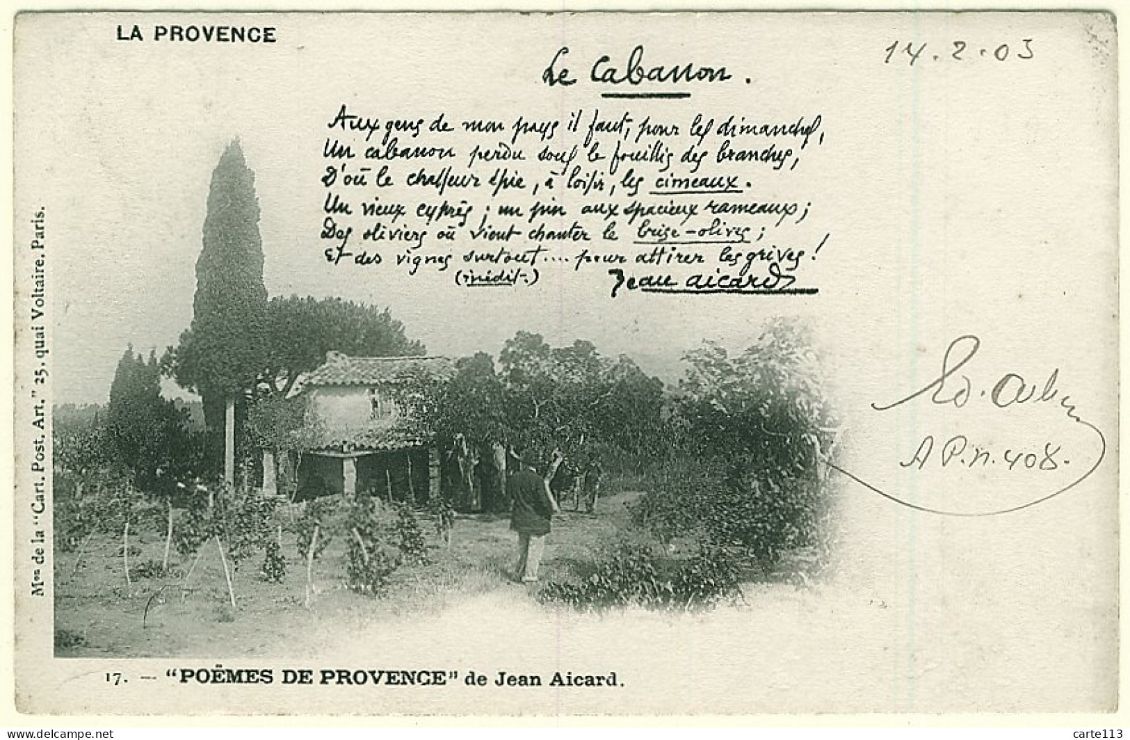 13 - B9642CPA - PROVENCE - Le Cabanon - Poeme De Aicard - Carte Pionniere - Parfait état - BOUCHES-DU-RHONE - Autres & Non Classés