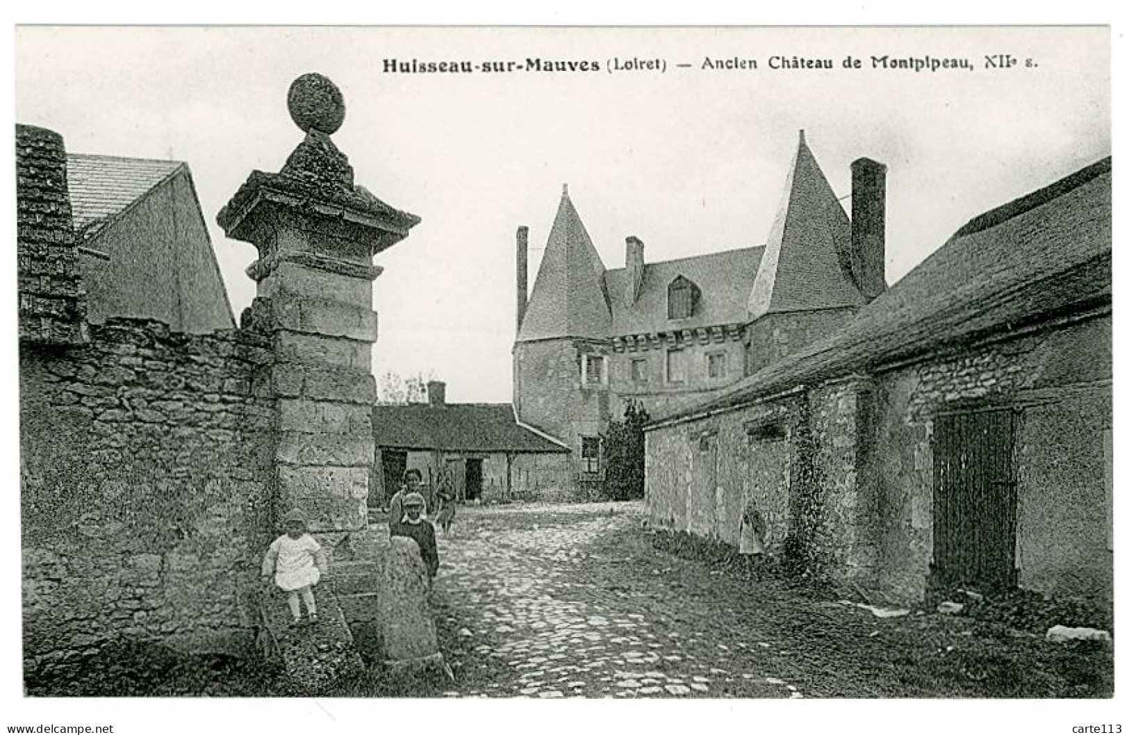 45 - B3497CPA - HUISSEAU SUR MAUVES - Ancien Château De Monpipeau - XII° - Parfait état - LOIRET - Altri & Non Classificati