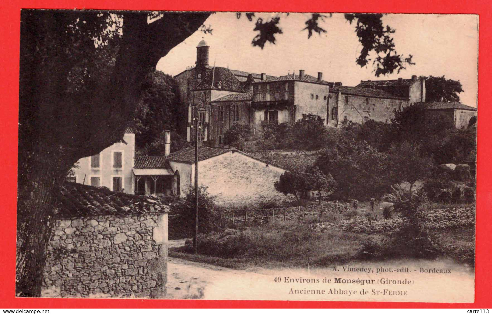 33 - B33996CPA - SAINT ST FERME - MONSEGUR - Ancienne Abbaye - Très Bon état - GIRONDE - Andere & Zonder Classificatie