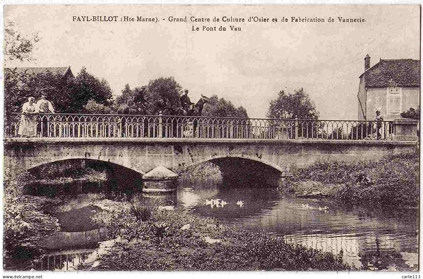 52 - B32749CPA - FAYL-BILLOT - Le Pont Du Vau, Grand Centre De Culture De L' Osier - Très Bon état - HAUTE-MARNE - Fayl-Billot