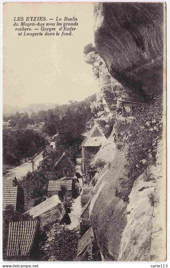 24 - B32507CPA - LES EYZIES - La Ruelle Sous Les Grands Rochers - Très Bon état - DORDOGNE - Autres & Non Classés