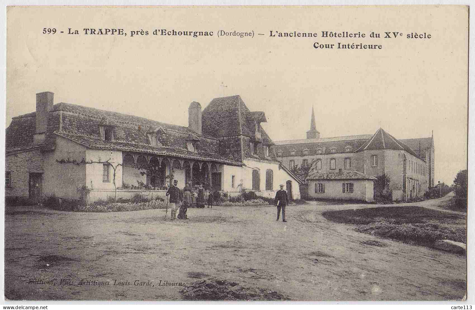 24 - B32489CPA - La TRAPPE - ECHOURGNAC - Ancienne Hotellerie - Cour Interieure - Parfait état - DORDOGNE - Sonstige & Ohne Zuordnung