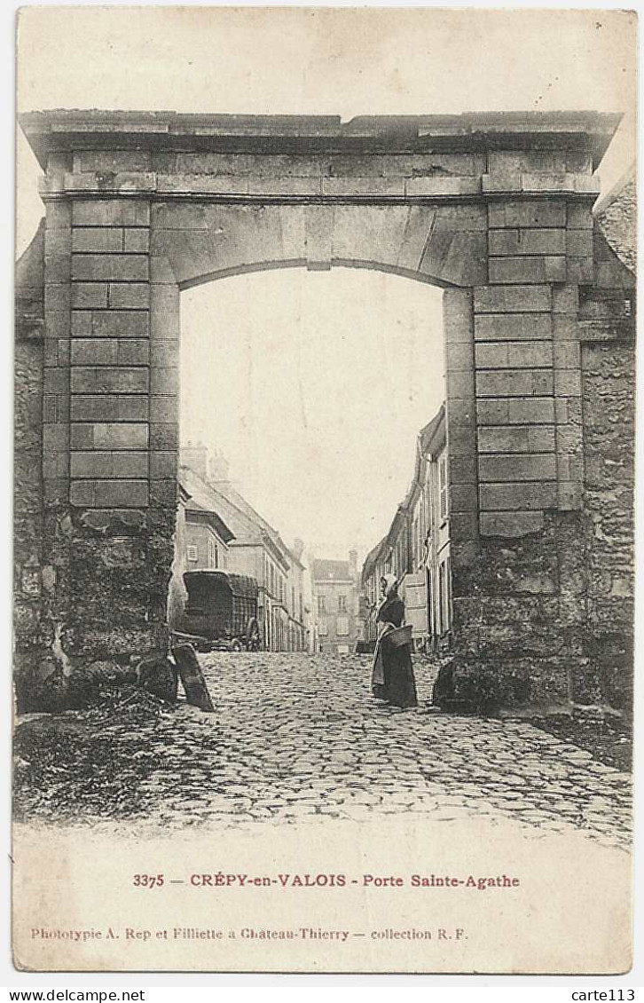 60 - B30170CPA - CREPY EN VALOIS - Porte Sainte Agathe - Très Bon état - OISE - Crepy En Valois