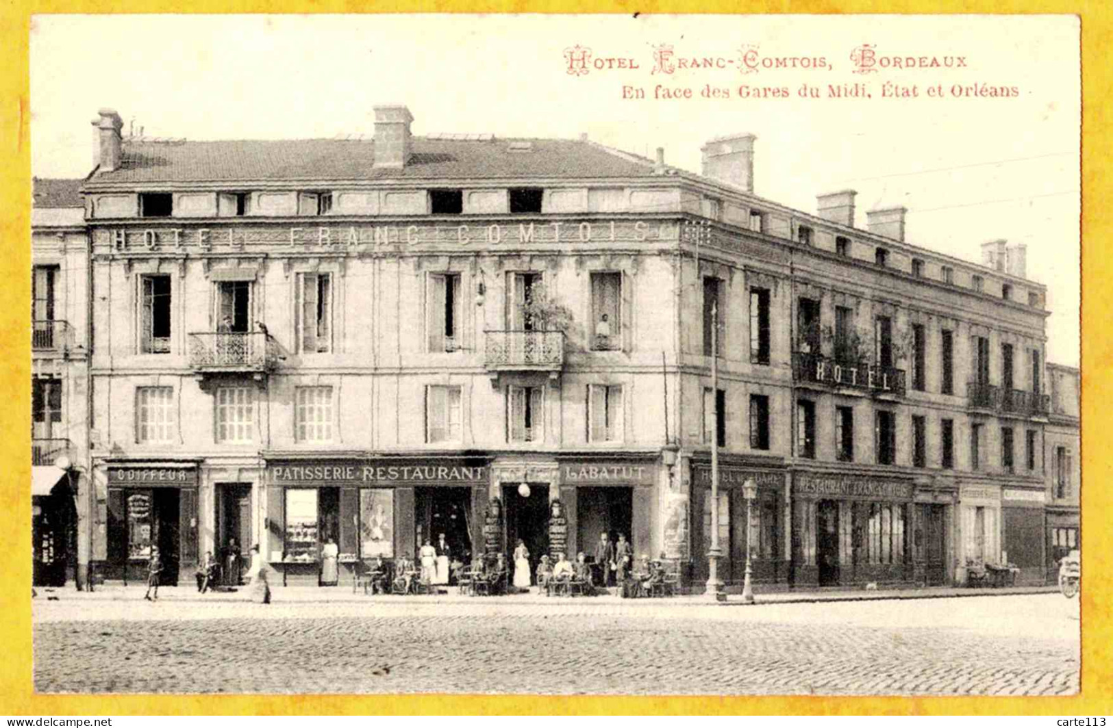 33 - B28698CPA - BORDEAUX - HR - Hotel Franc-Comtois  - Face Gares Du Midi ,Etat Et Orleans - Très Bon état - GIRONDE - Bordeaux