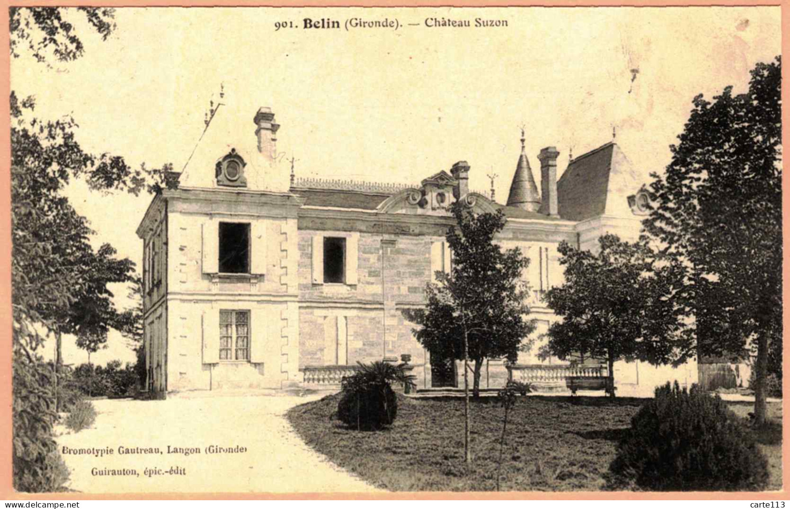 33 - B28195CPA - BELIN - Chateau Suzon - Très Bon état - GIRONDE - Andere & Zonder Classificatie