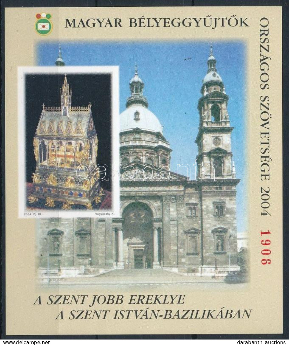 ** 2004/41 Szent Jobb Ereklye A Szent István-Bazilikában Emlékív Hátoldalán "A BÉLYEGVILÁG ELŐFIZETŐINEK 2004-BEN" Felir - Sonstige & Ohne Zuordnung