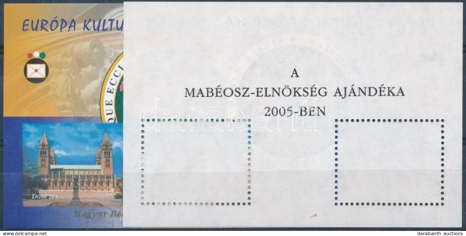 ** 2005 Pécs Fogazott + Vágott Emlékívpár ' Az Elnökség AJÁNDÉKA" - Altri & Non Classificati