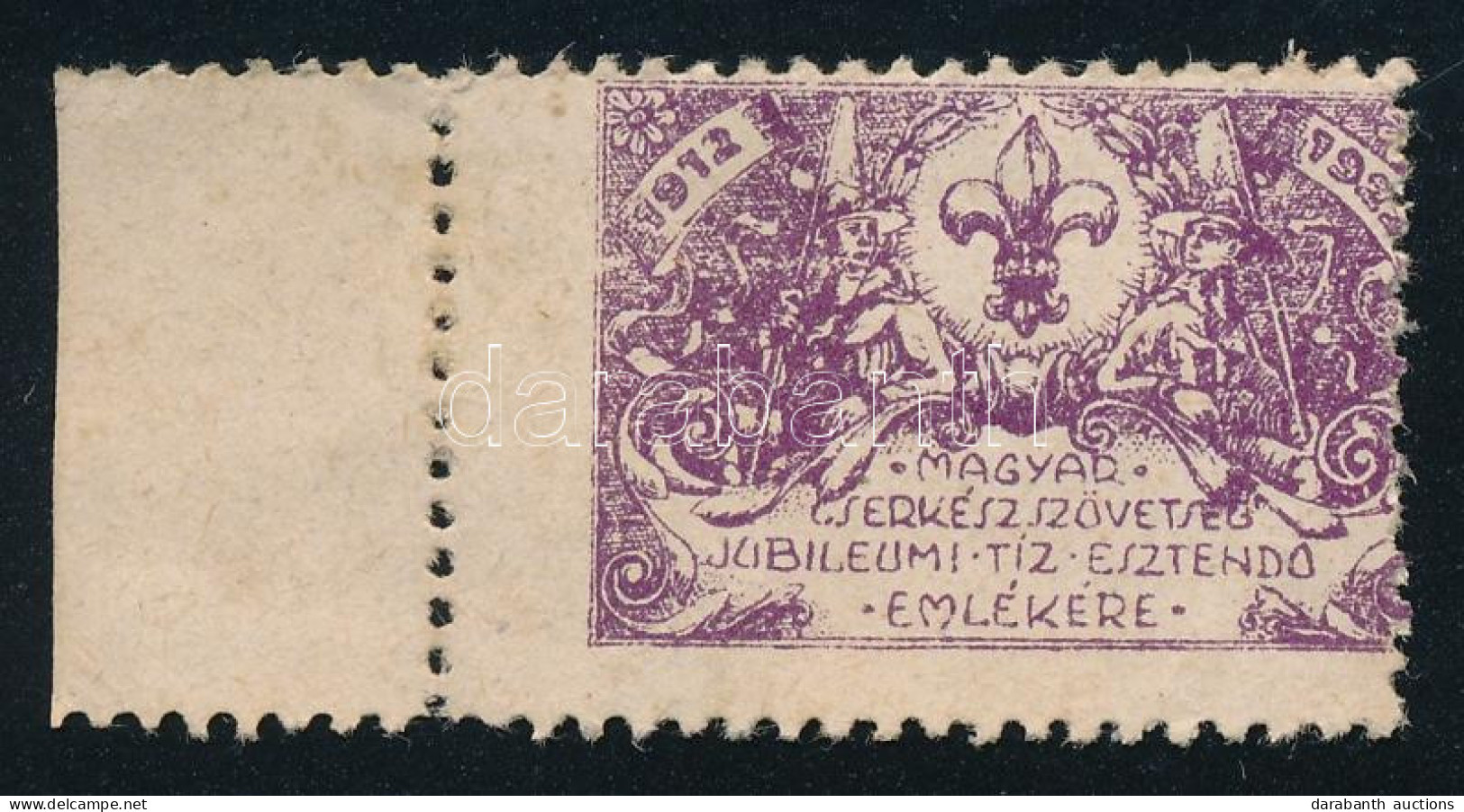 1912-1922 Magyar Cserkész Szövetség Jubileumi Tíz Esztendő Emlékére Alkalmi Bélyeg, ívszéli - Unclassified