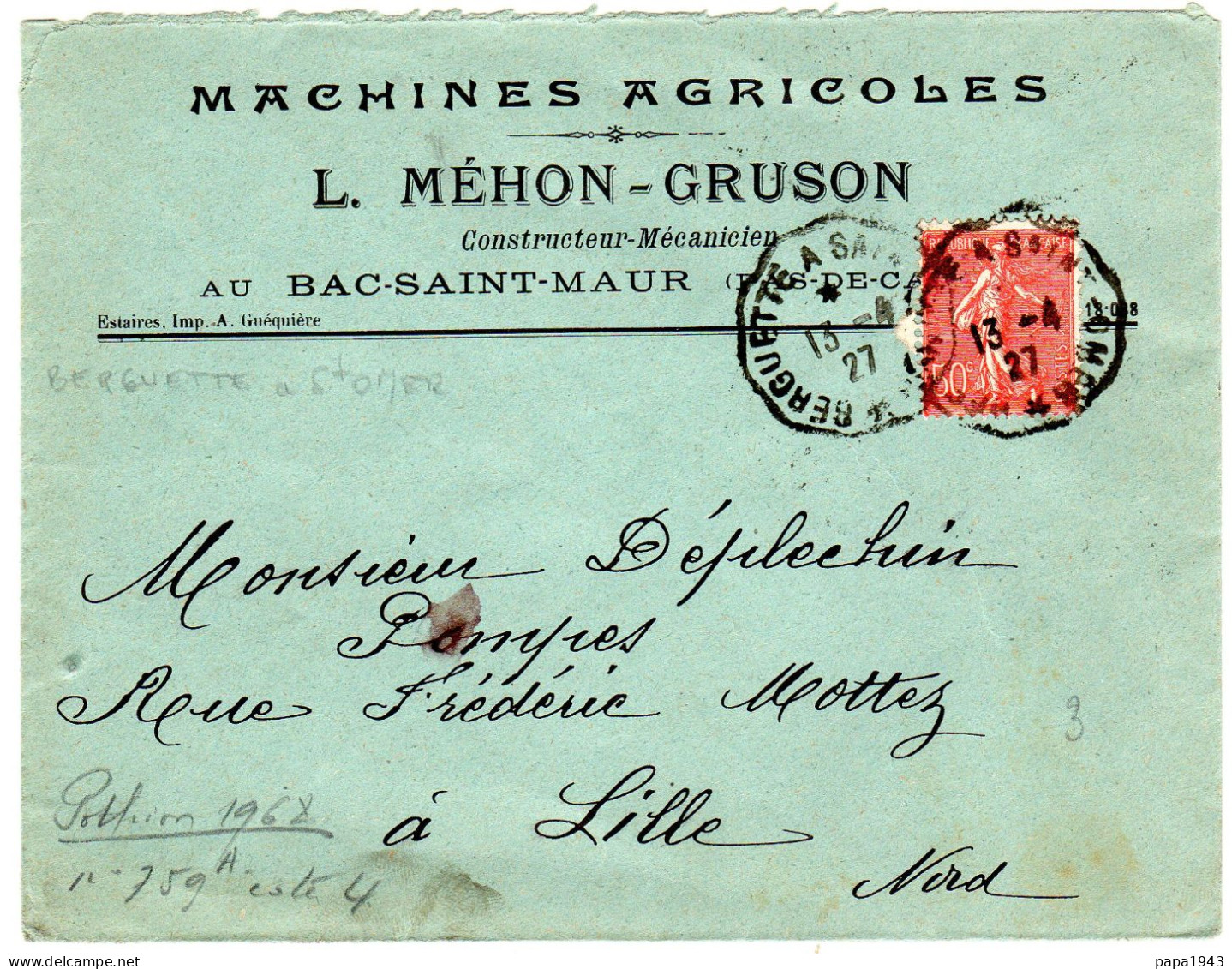 1927  CAD Convoyeur De BERGUETTE à SAINT OMER " L MEHON GRUSON Machines Agricoles " Envoyée à LILLE - Brieven En Documenten