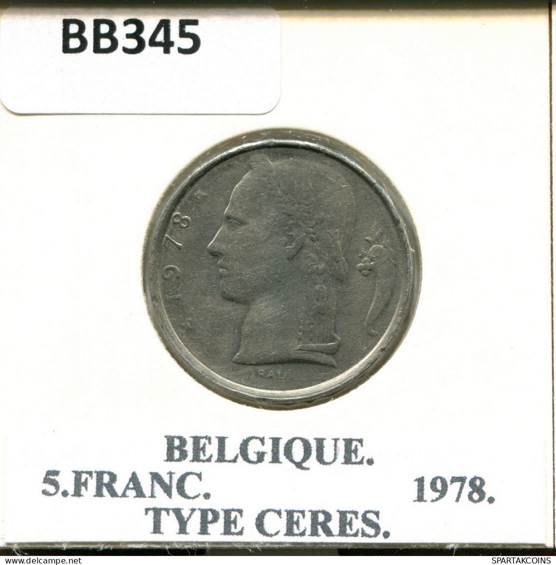 5 FRANCS 1978 FRENCH Text BELGIQUE BELGIUM Pièce #BB345.F.A - 5 Francs