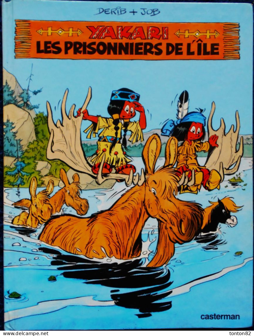 Derib + Job - YAKARI N° 9 - Les Prisonniers De L'île - Casterman - (  1990 ) . - Yakari