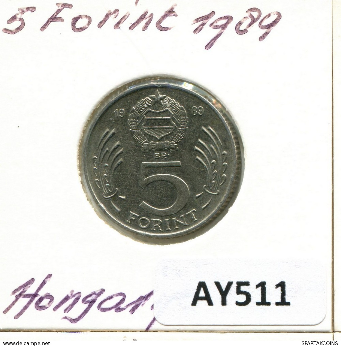 5 FORINT 1989 HONGRIE HUNGARY Pièce #AY511.F.A - Hungary