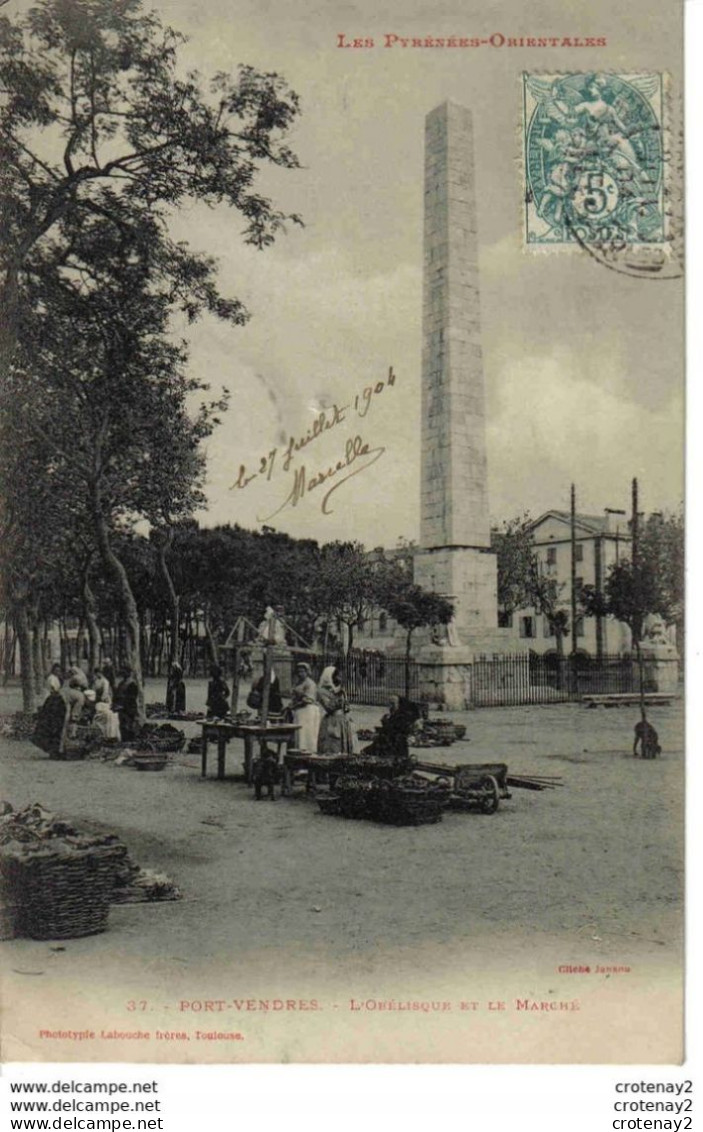 66 PORT VENDRES N°37 De Labouche L'Obélisque Et Le Marché En 1904 Vendeuses Brouette Paniers Chien VOIR DOS Non Séparé - Port Vendres