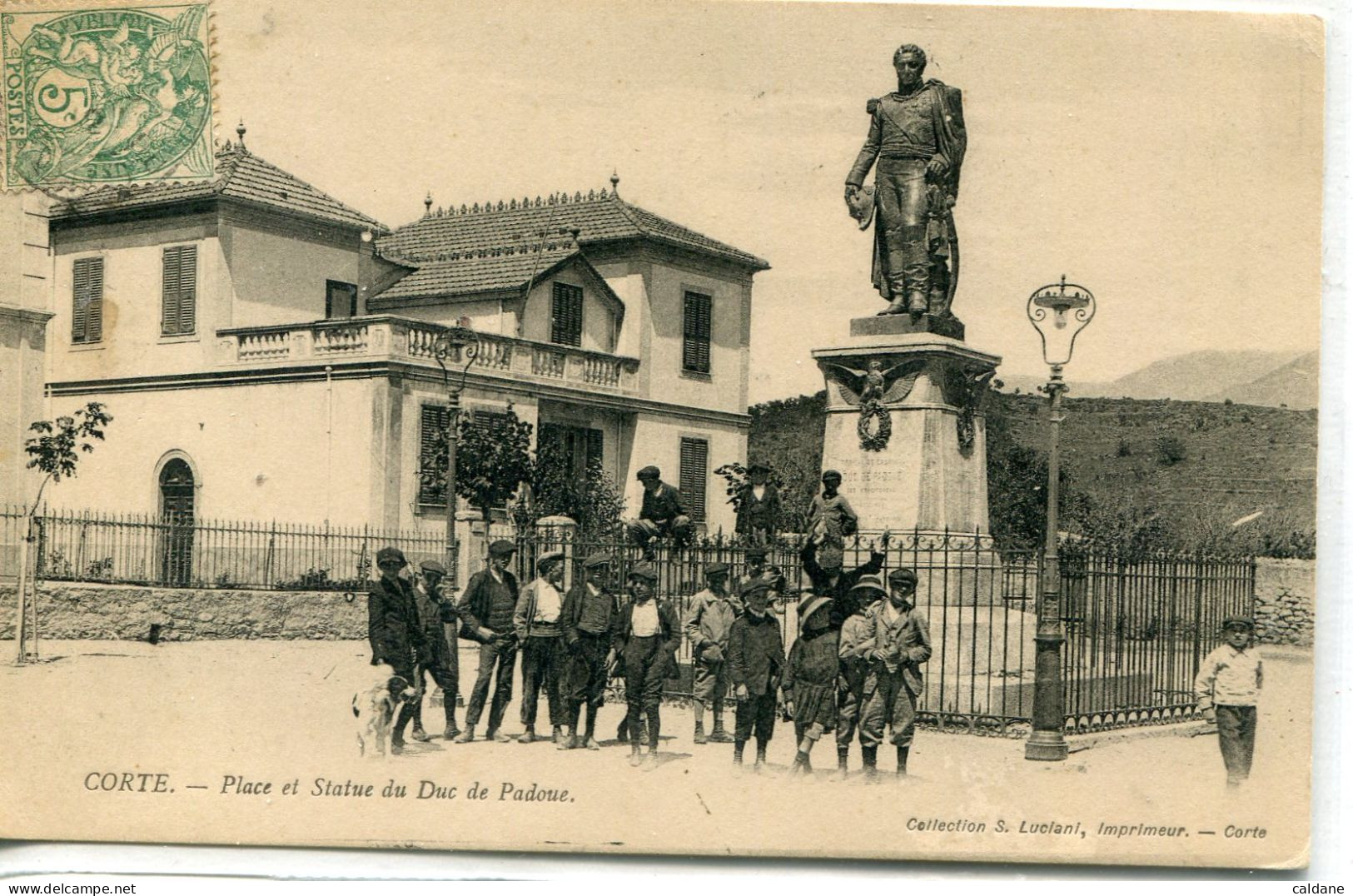 2B- CORSE - CORTE-      Place Et Statue Du Duc De Padoue.   Collection. Luciani - Corte