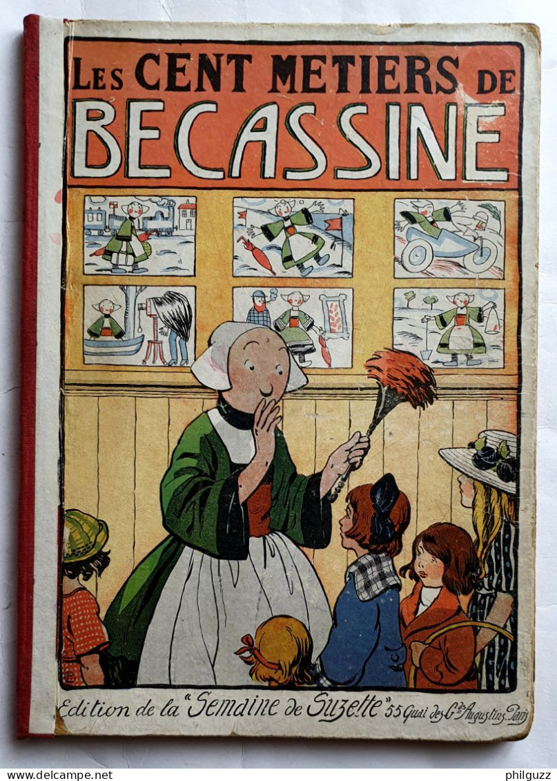 ALBUM BANDE DESSINEE LES CENT METIERS DE BECASSINE éd GAUTIER LANGUEREAU 1924 PINCHON  Enfantina DOS ROUGE REFAIT - Bécassine