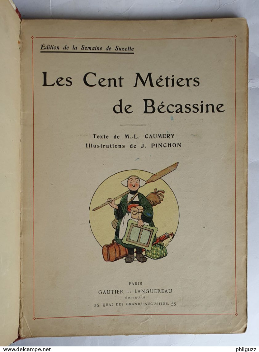 ALBUM BANDE DESSINEE LES CENT METIERS DE BECASSINE éd GAUTIER LANGUEREAU 1924 PINCHON  enfantina DOS ROUGE REFAIT