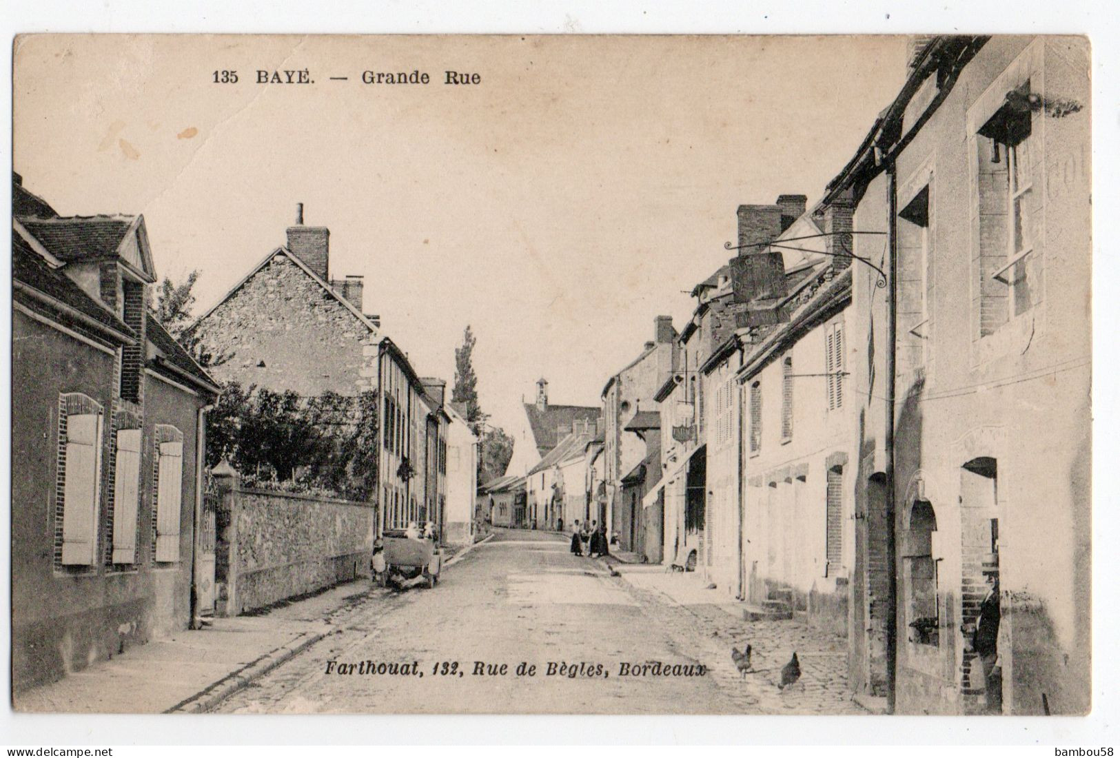 BAYE * GIRONDE * GRANDE RUE * Carte N° 135 * Farthouat, 132 Rue De Bègles, Bordeaux - Andere & Zonder Classificatie