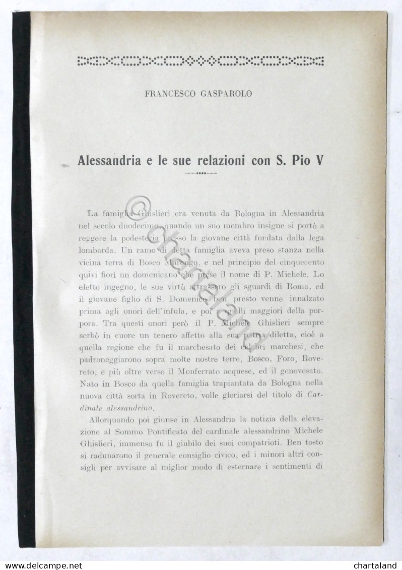 F. Gasparolo - Alessandria E Le Sue Relazioni Con S. Pio V - 1915 Ca. - Autres & Non Classés