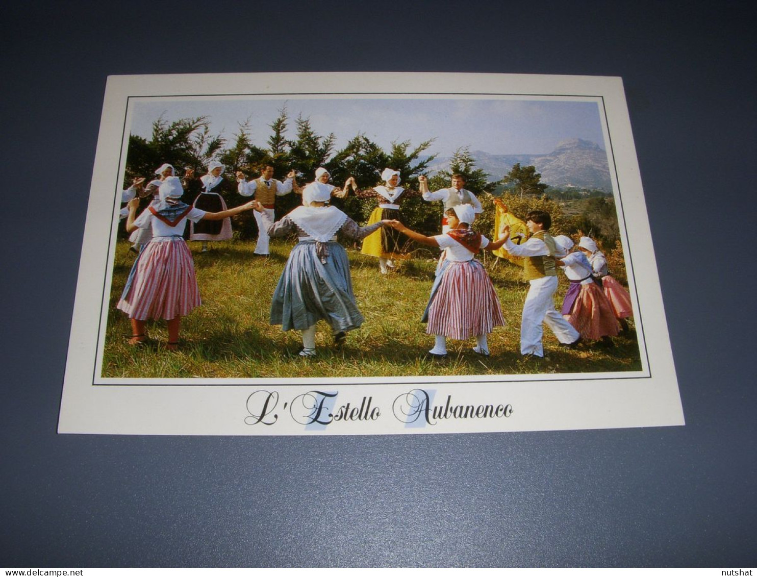 CP CARTE POSTALE BOUCHES Du RHONE AUBAGNE L'ESTELLO AUBANENCO DANSE En RONDE     - Aubagne