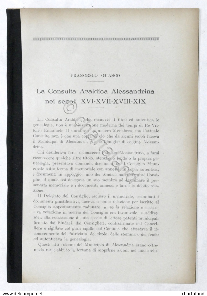 F. Guasco - La Consulta Araldica Alessandrina -  Ed. 1915 Ca. - Autres & Non Classés