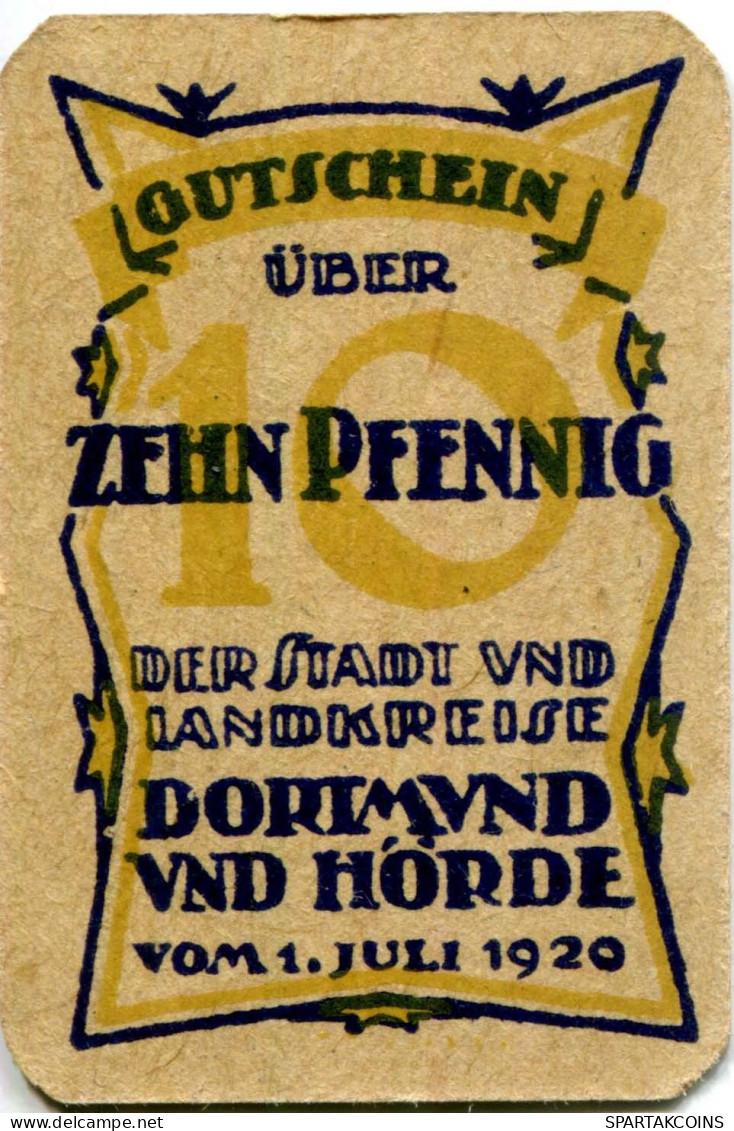 10 PFENNIG 1920 Stadt DORTMUND AND HoRDE Westphalia DEUTSCHLAND Notgeld Papiergeld Banknote #PL530 - [11] Local Banknote Issues
