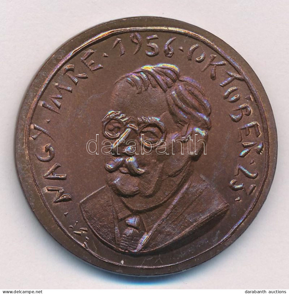 Ifj. Szlávits László (1959-) DN "Nagy Imre / Emlékül A Magyar Honvédségtől" Kétoldalas Cu Emlékérem (39mm) T:1- - Non Classés