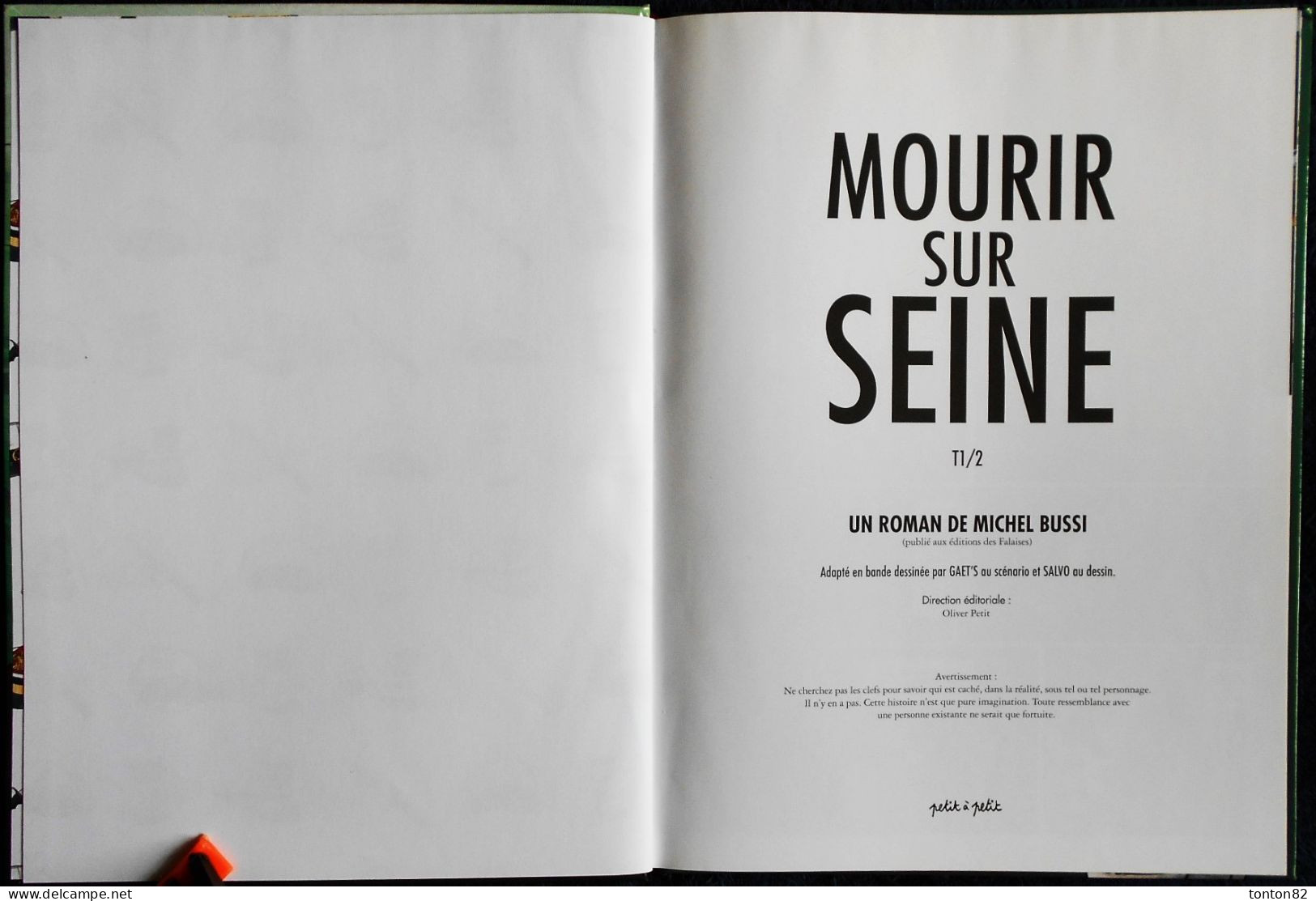 Michel Bussi - Gaet's / Salvo - Mourir Sur Seine - T 1/2 - Éditions " Petit à Petit " - (  E.O. 2018 ) . - Andere & Zonder Classificatie