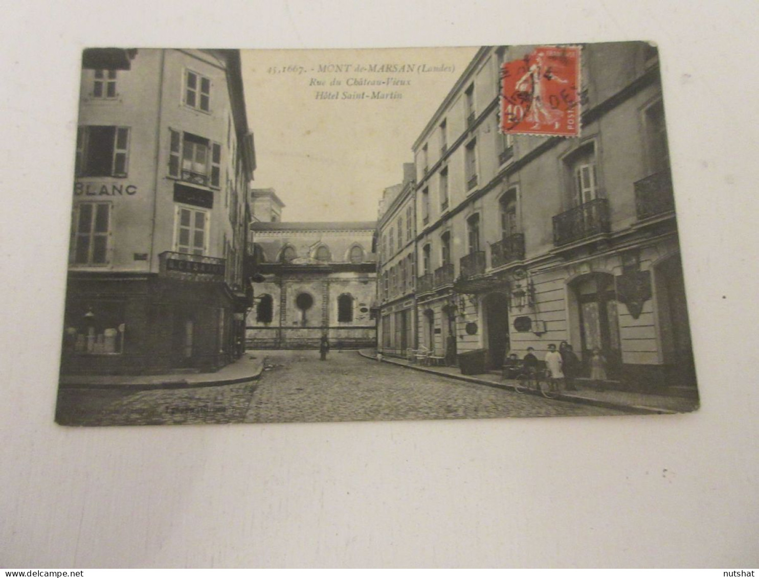 CP CARTE POSTALE LANDES MONT De MARSAN RUE Du CHATEAU VIEUX HOTEL St MARTIN    - Mont De Marsan