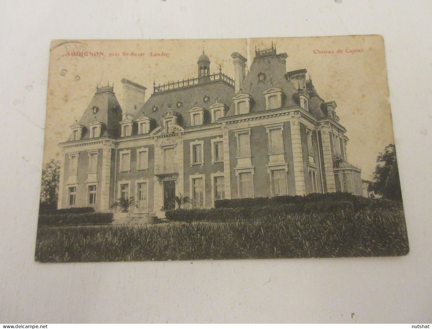 CP CARTE POSTALE LANDES AUDIGNON CHATEAU De CAPTAN - Ecrite En 1905              - Autres & Non Classés