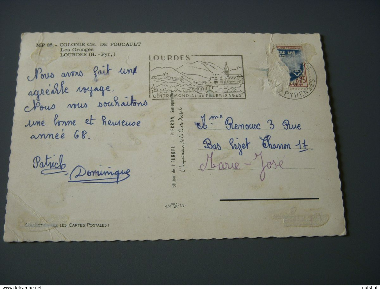 CP CARTE POSTALE HAUTES PYRENEES LOURDES COLONIE Des GRANGES - Ecrite En 1967 - Lourdes