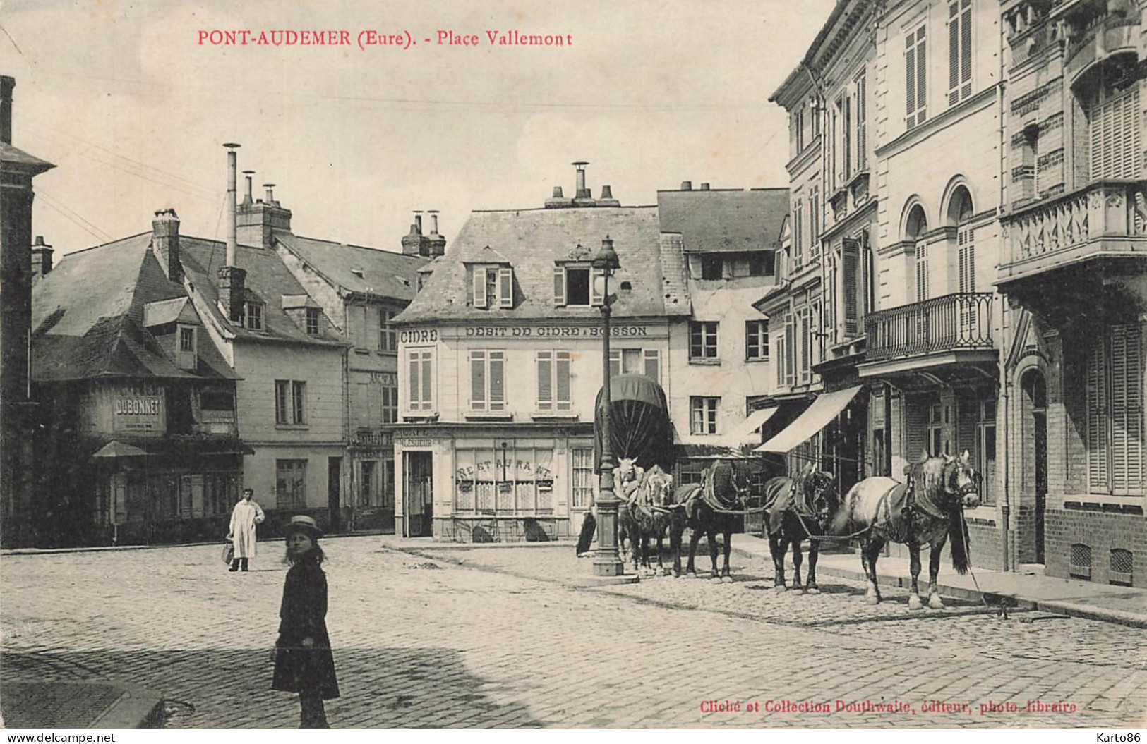 Pont Audemer * 1908 * Place Vallemont * Restaurant LESUEUR Débit De Cidre & Boissons * Attelage Chevaux * Villageois - Pont Audemer