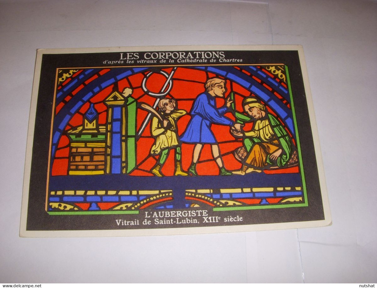 CP Les CORPORATIONS L'AUBERGISTE VITRAIL De SAINT LUBIN XIIIeme SIECLE          - Chartres