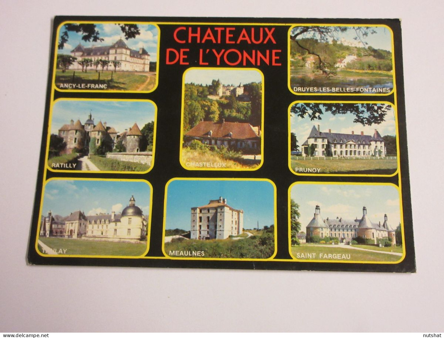 CP CARTE POSTALE YONNE Les CHATEAUX ANCY RATILLY PRUNOY St FARGEAU MEAULNES      - Otros & Sin Clasificación