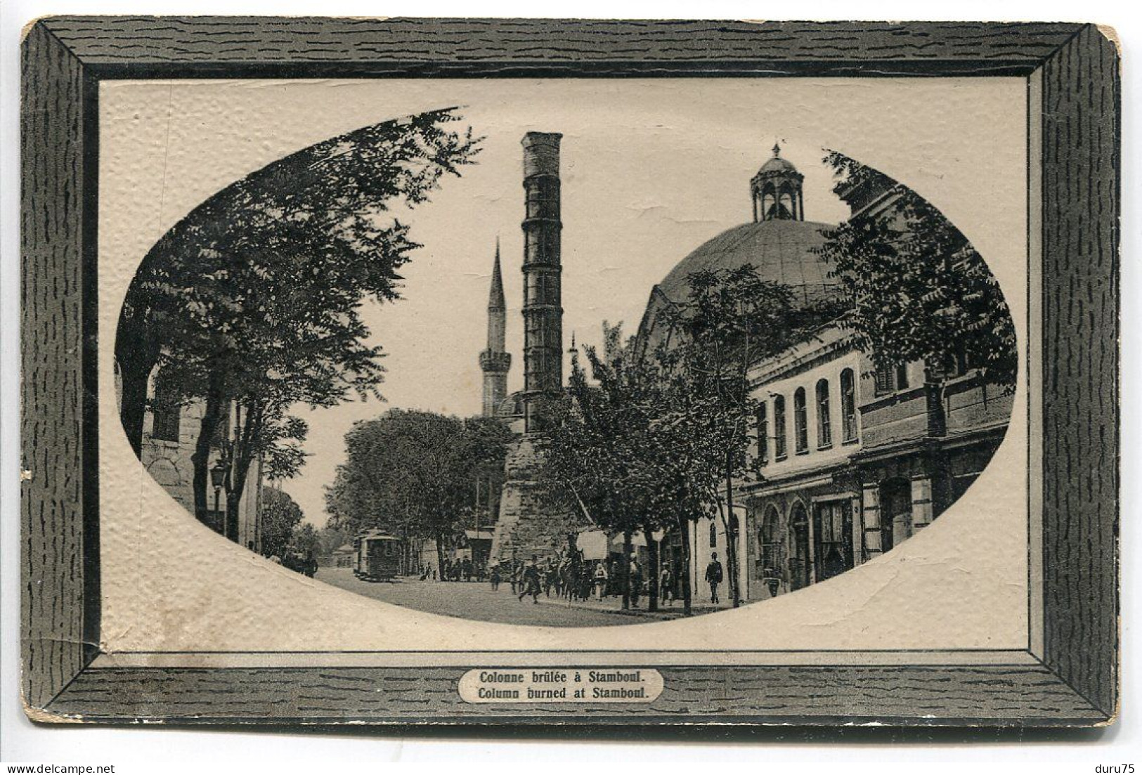 TURQUIE * CPA CONSTANTINOPLE ISTANBUL Colonne Brulée à Stamboul (Tramway Au Fond ) EditeurJ.M.F. Galata - Turquie