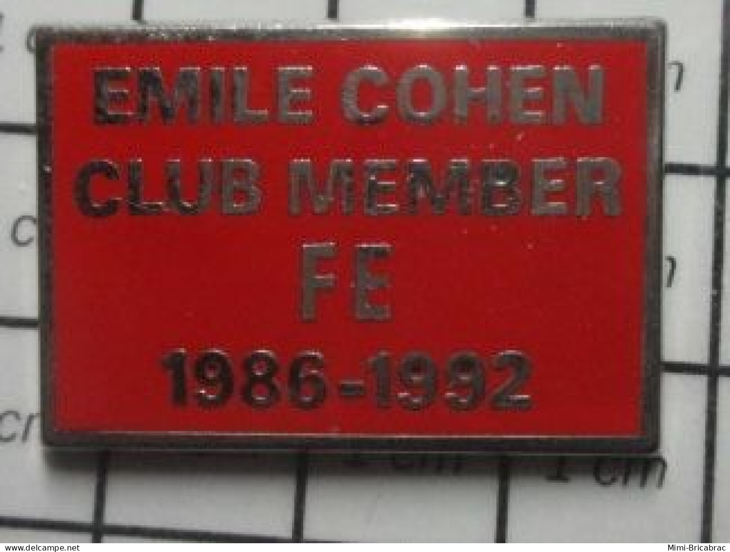 912c Pin's Pins / Beau Et Rare / AUTRES / EMILE COHEN CLUB MEMBER FE 1986-1992 - Sonstige & Ohne Zuordnung