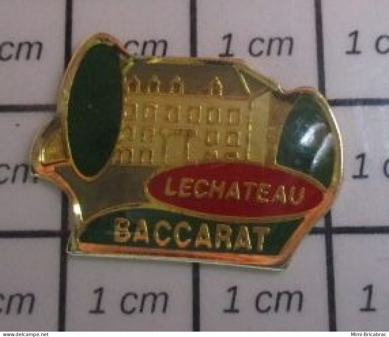 912c Pin's Pins / Beau Et Rare / VILLES / BACCARAT LE CHATEAU MEURTHE ET MOSELLE - Cities