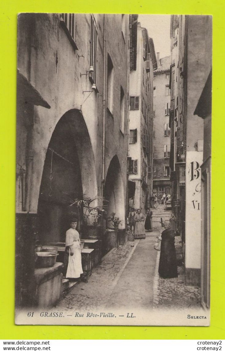 06 GRASSE N°61 LL Rue Rêve-Vieille En 1916 VOIR ZOOM Fillette Femmes Tablier Commerçantes Boutique Vins étrangers - Grasse