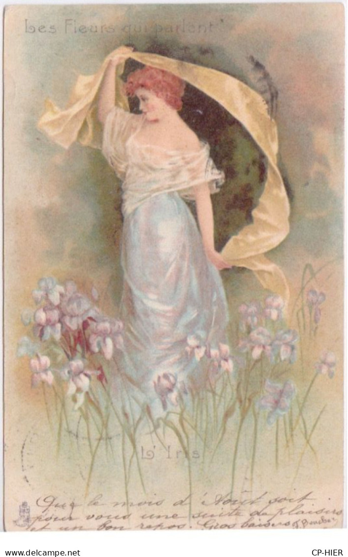 CPA ILLUSTREE  - ART NOUVEAU  - FEMME - LES FLEURS QUI PARLENT - L'IRIS - Bloemen