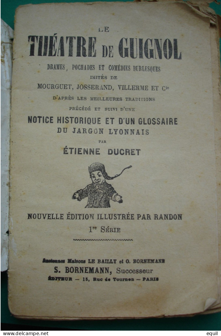 LE THEATRE DE GUIGNOL par ETIENNE DUCRET  DEUX LIVRES DE 1923 ET 1927 très rares éditions