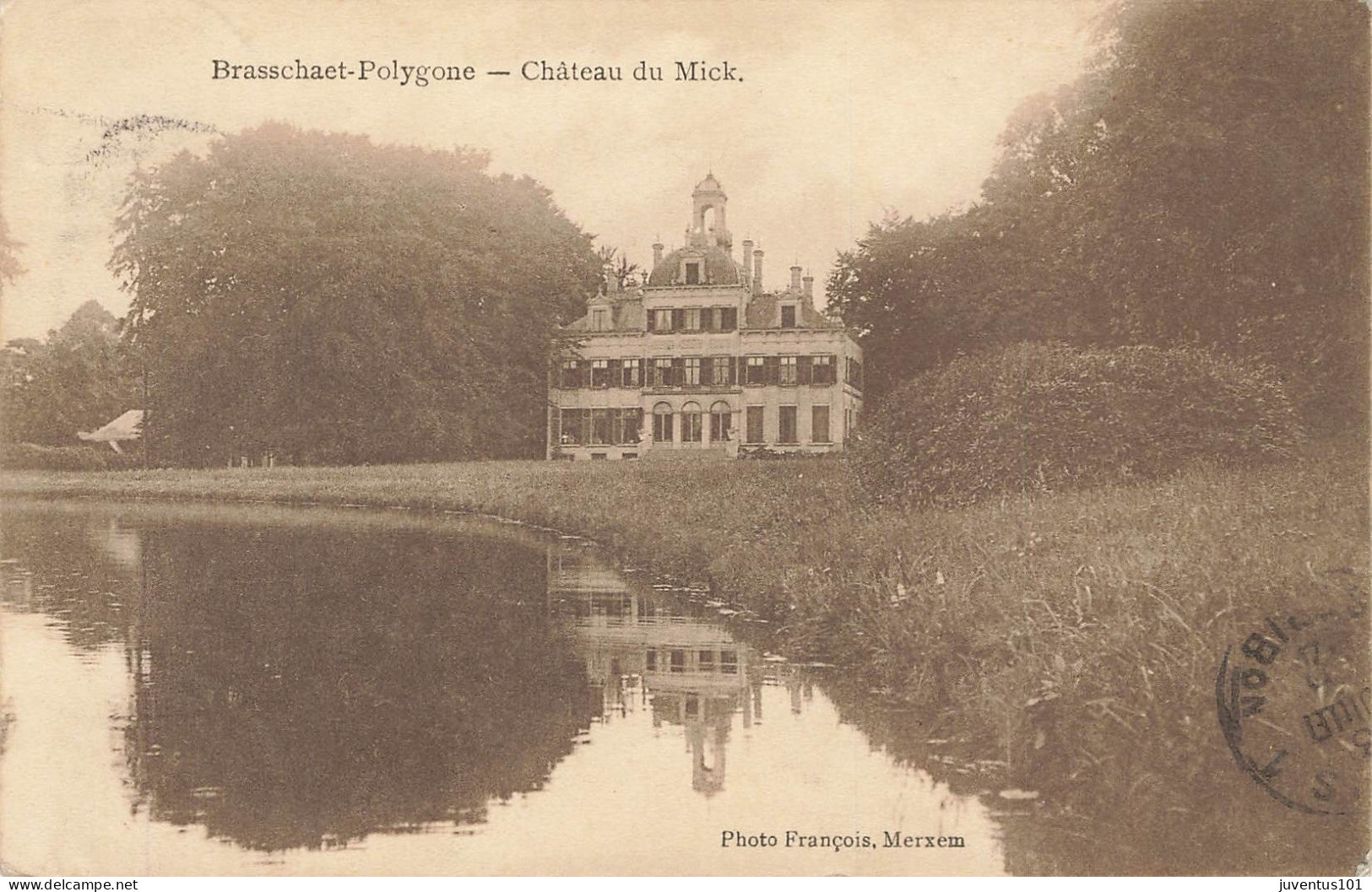 CPA Brasschaet-Polygone-Château Du Mick-Timbre     L2916 - Brasschaat
