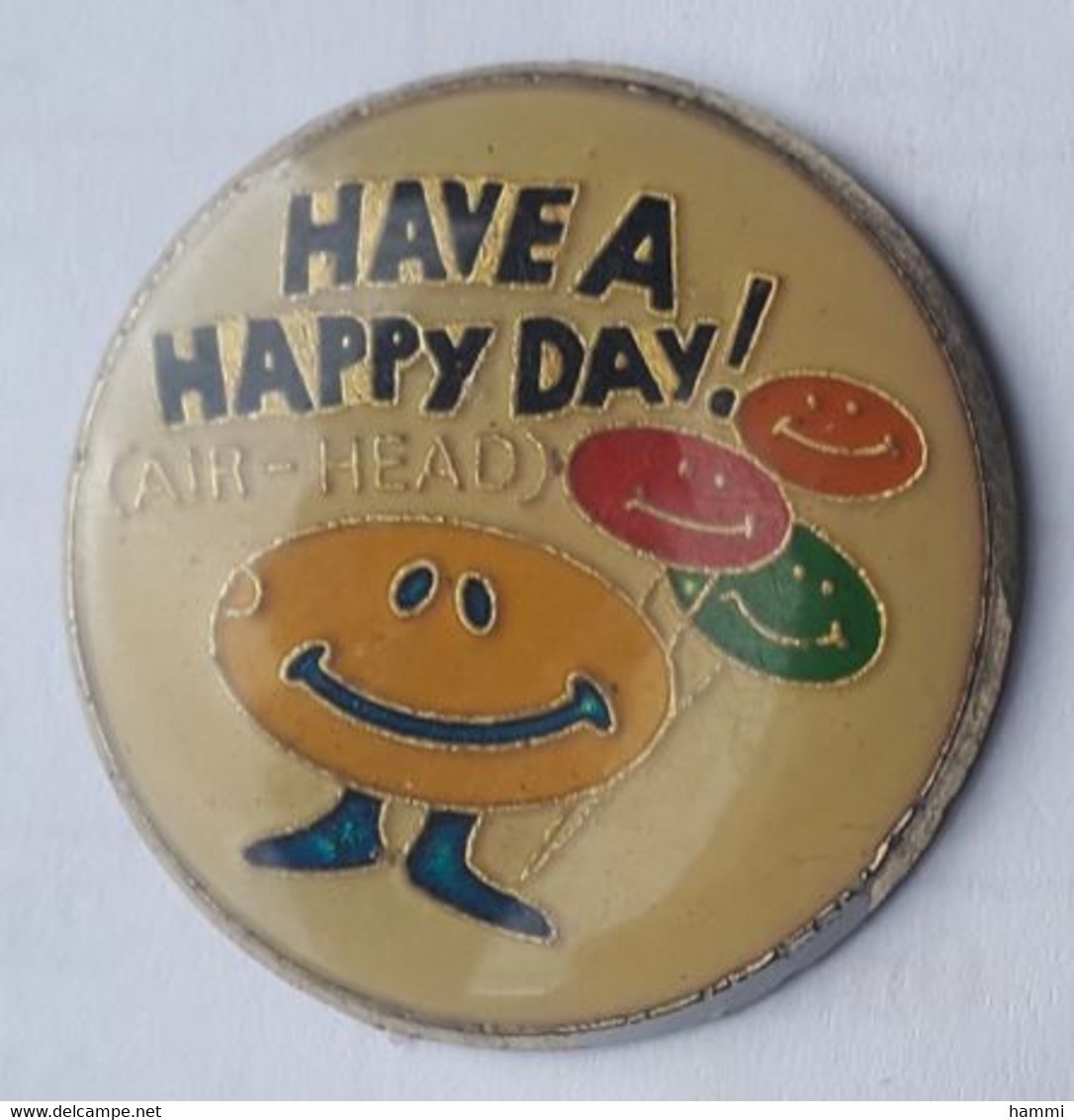 VT165 Pin's Slogan Have A Happy Day AIRHEAD AIR-HEAD Kentucky Bonbon Friandise Achat Immédiat - Food