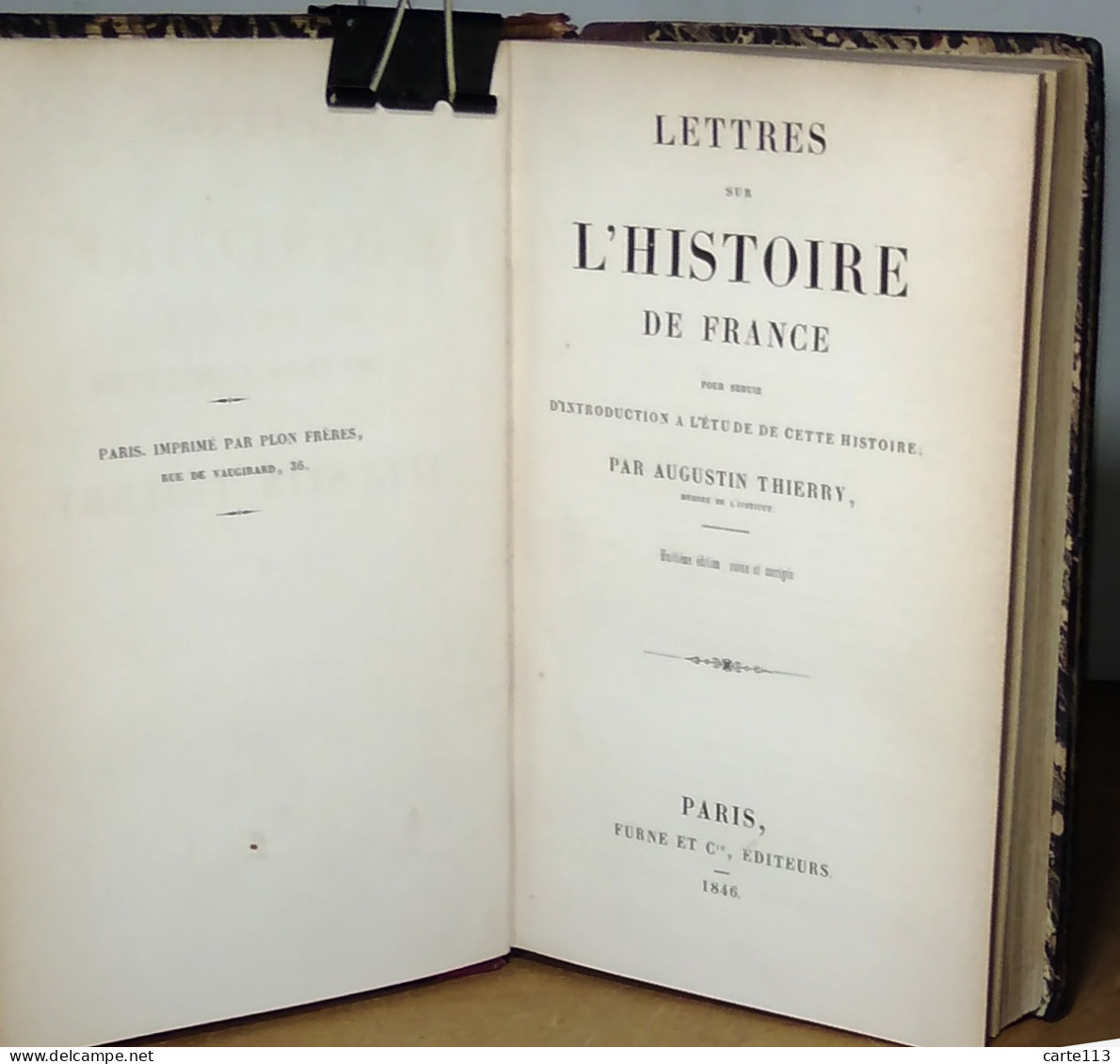 THIERRY Augustin - LETTRES SUR L'HISTOIRE DE FRANCE POUR SERVIR D'INTRODUCTION A L'ETUDE - 1801-1900