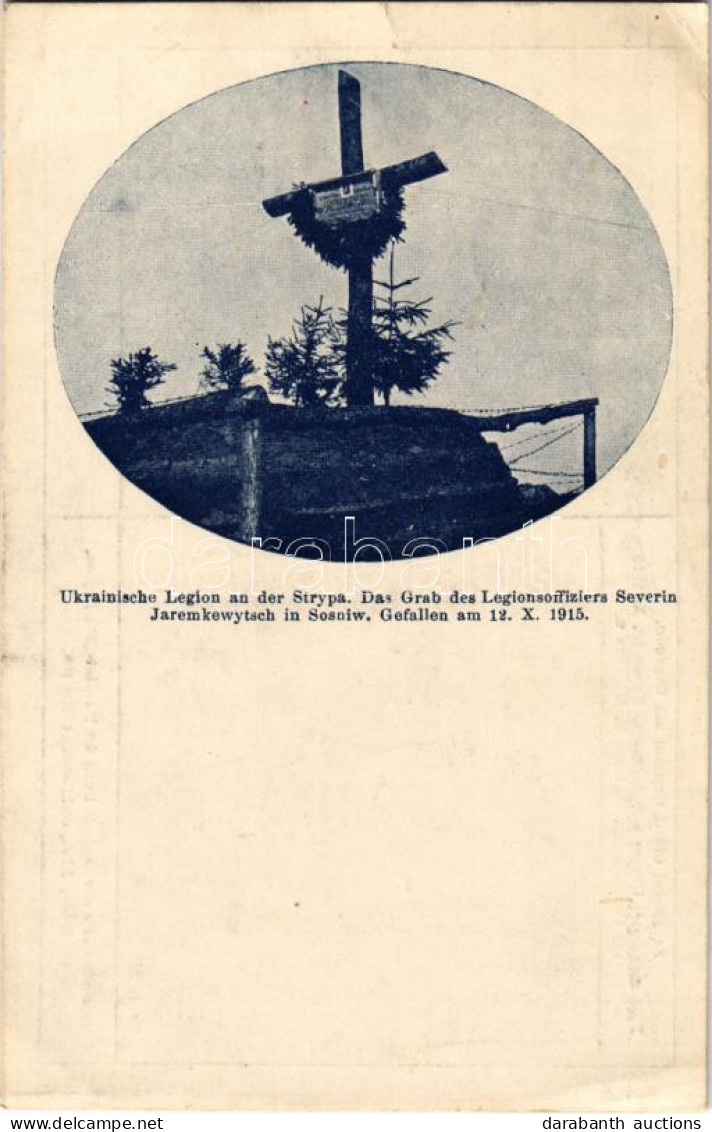 ** T2/T3 Ukrainische Legion An Der Strypa. Das Grab Des Legionsoffiziers Severin Jaremkewytsch In Sosniw. Gefallen Am 12 - Unclassified