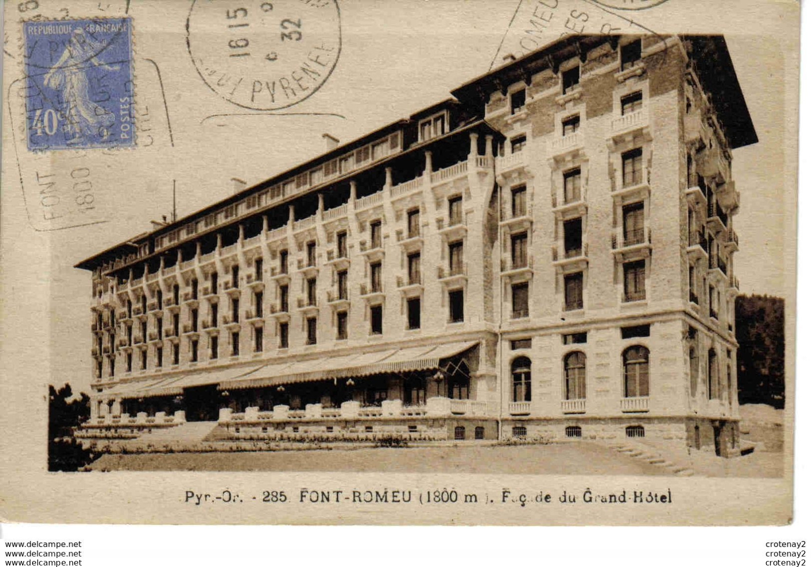 66 FONT ROMEU Vers Prades N°285 Façade Du Grand Hôtel En 1932 VOIR DOS Phototypie François Limoges - Prades