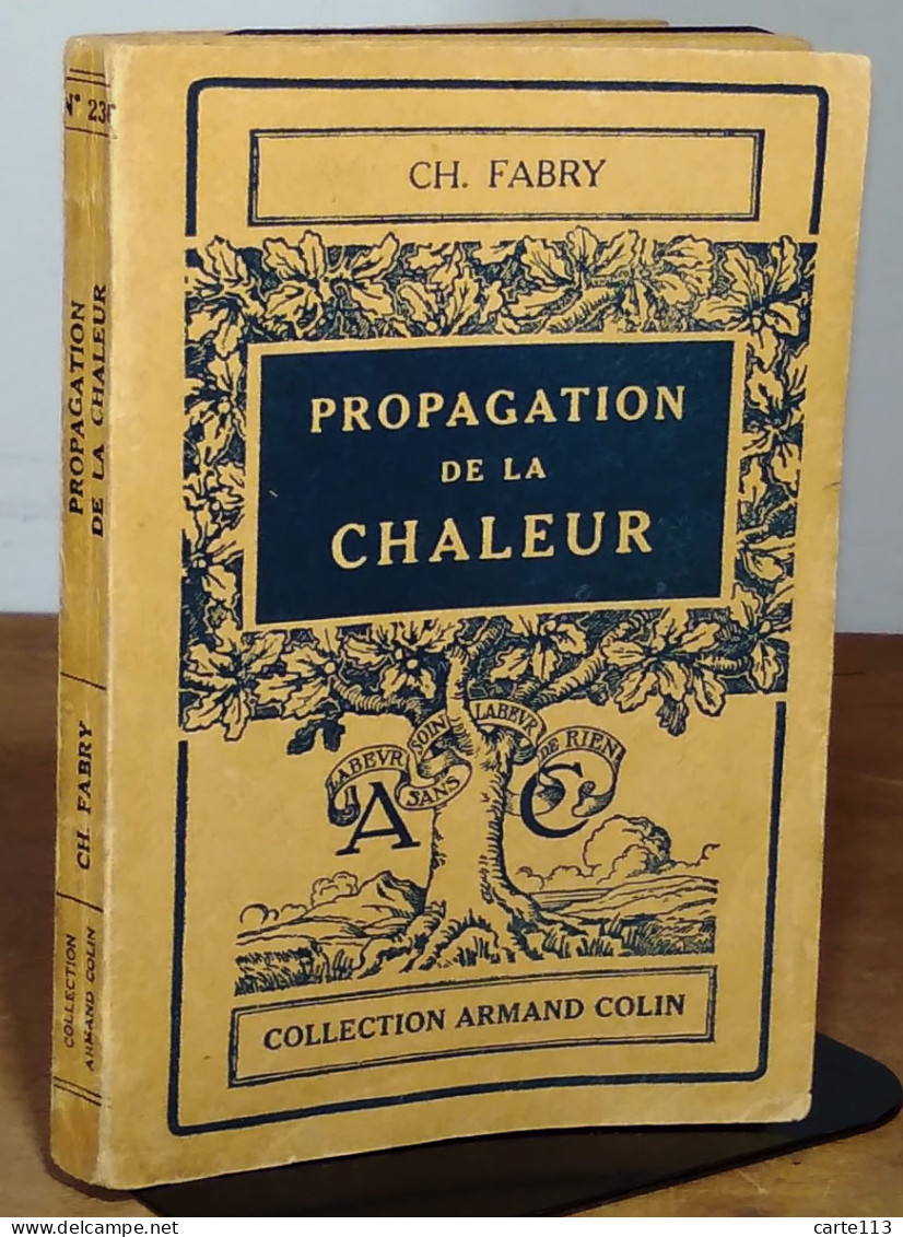 FABRY Charles - PROPAGATION DE LA  CHALEUR - Sonstige & Ohne Zuordnung