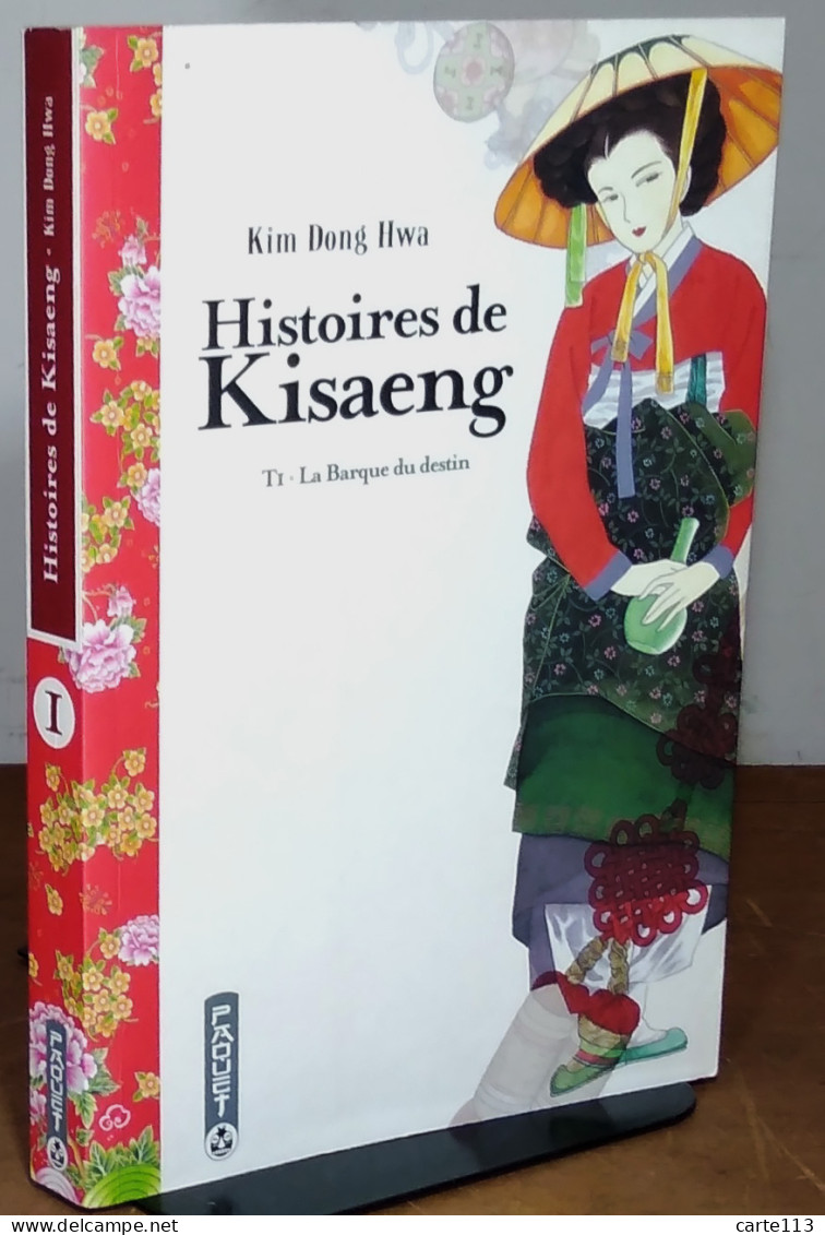 DONG HWA Kim - HISTOIRES DE KISAENG - 1. LA BARQUE DU DESTIN - Sonstige & Ohne Zuordnung