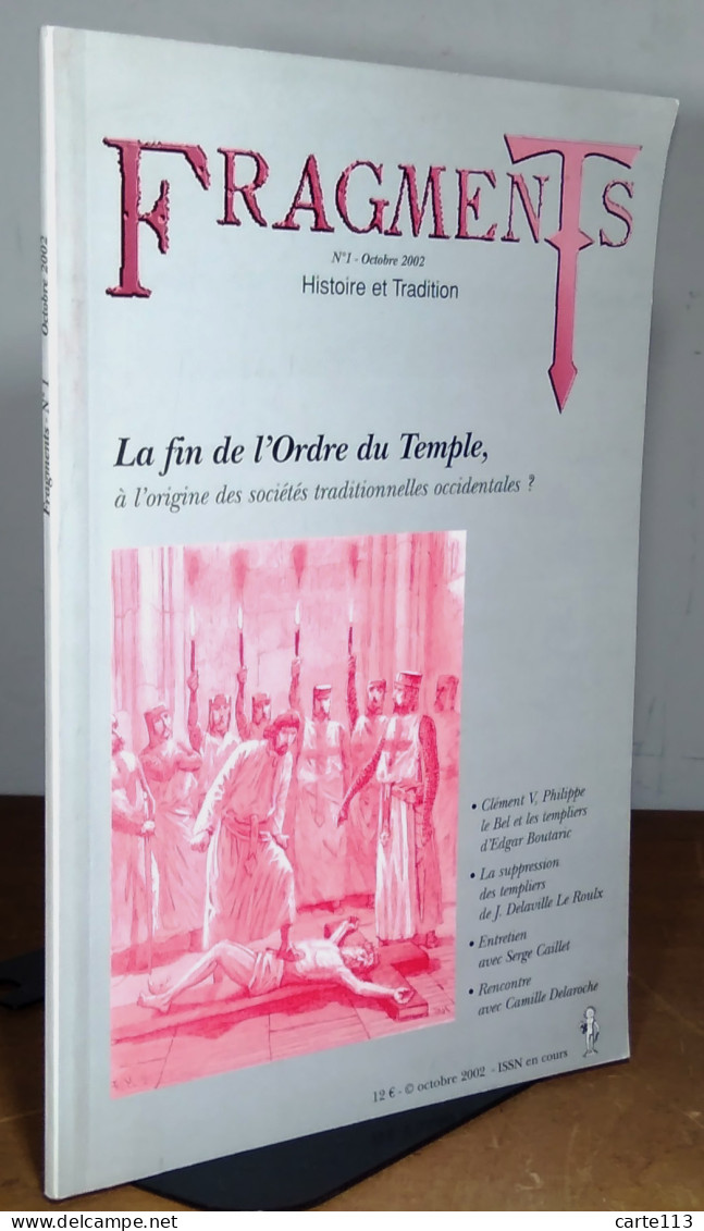 COLLECTIF  - LA FIN DE L'ORDRE DU TEMPLE A L'ORIGINE DES SOCIETES TRADITIONNELLES - Sonstige & Ohne Zuordnung