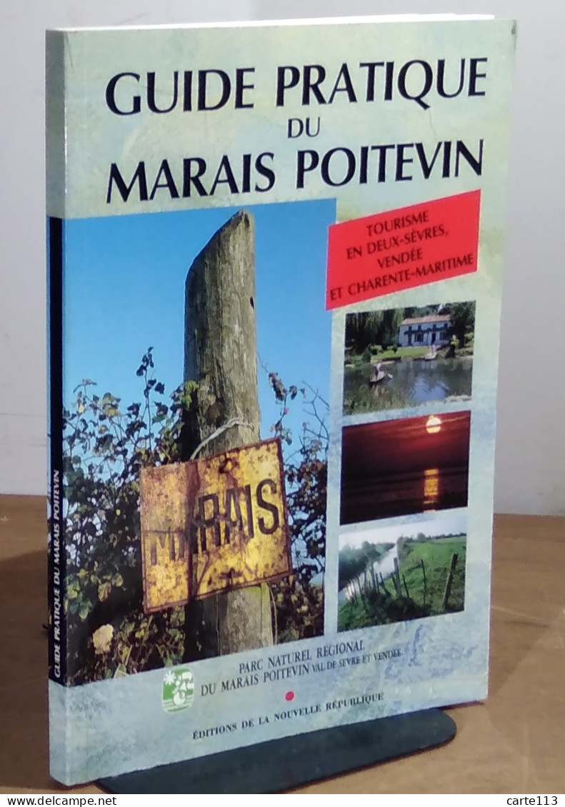 COLLECTIF  - GUIDE PRATIQUE DU MARAIS POITEVIN - Sonstige & Ohne Zuordnung