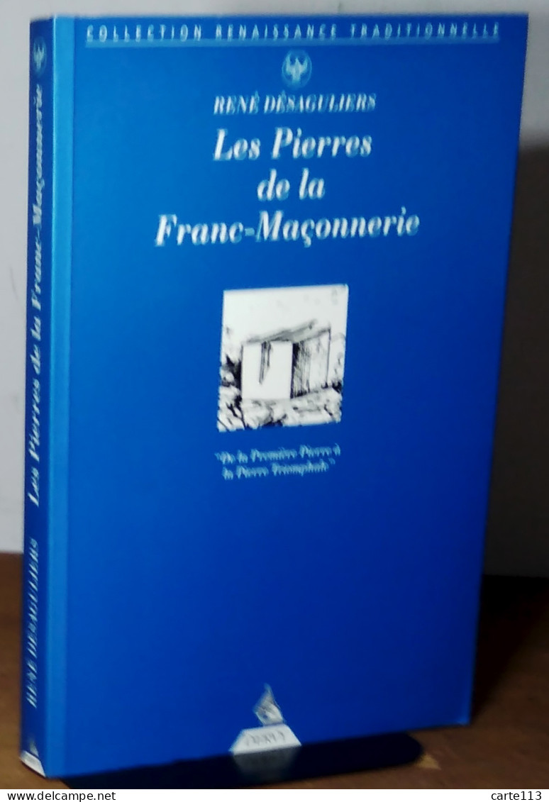 DESAGULIERS René - LES PIERRES DE LA FRANC-MACONNERIE - Sonstige & Ohne Zuordnung