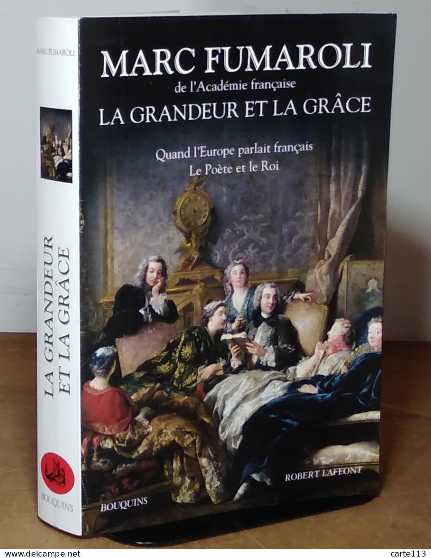 FUMAROLI Marc - LA GRANDEUR ET LA GRACE - Autres & Non Classés